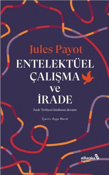 Jules PayotFelsefe BilimiEntelektüel Çalışma ve İrade