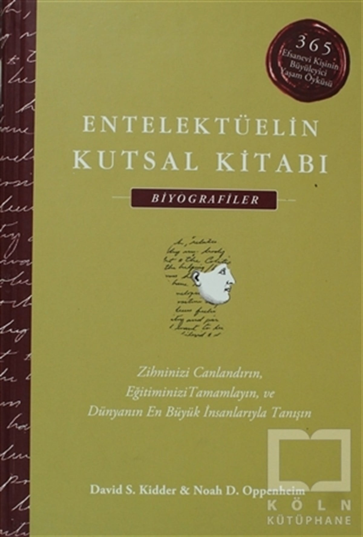 Entelektüelin Kutsal Kitabı: Biyografiler