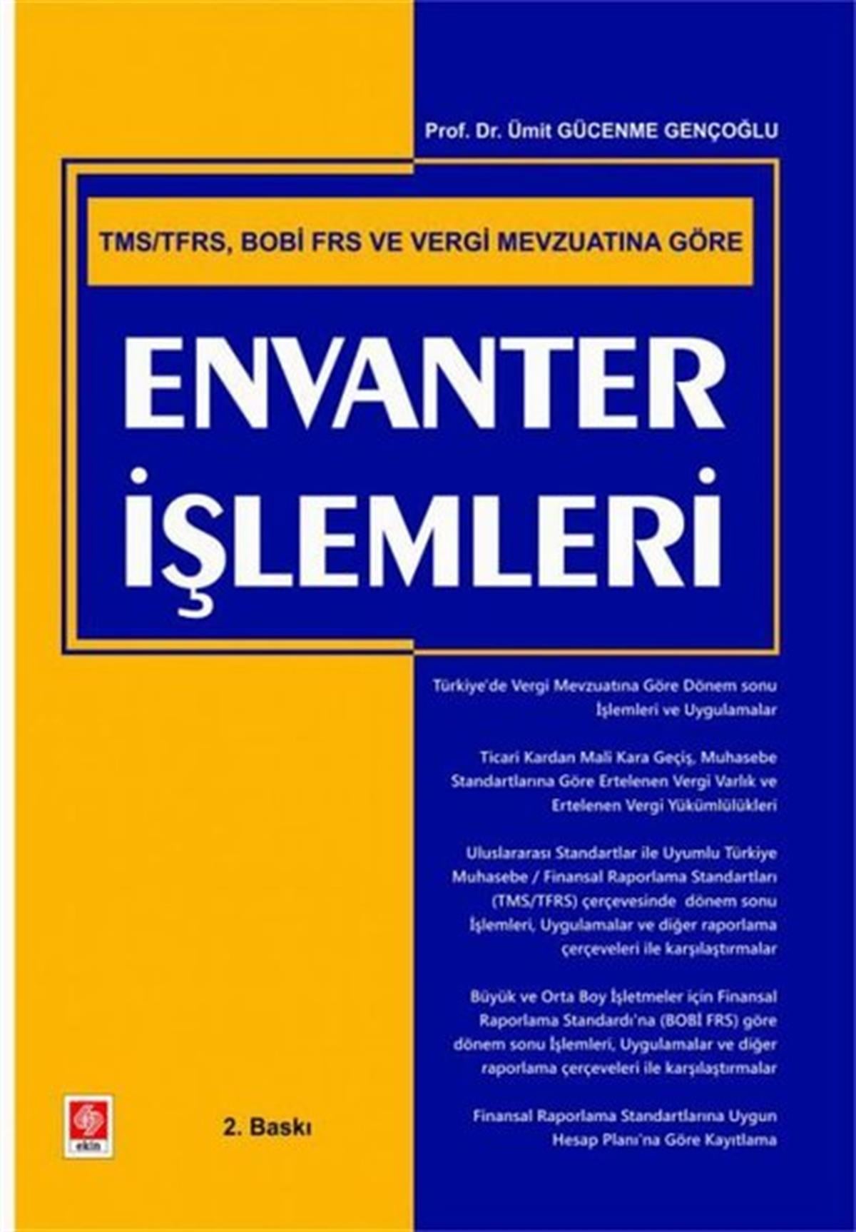 Ümit Gücenme GençoğluMaliye - MuhasebeEnvanter İşlemleri - TMS TFRS BOBİ ve Veri Mevzuatına Göre