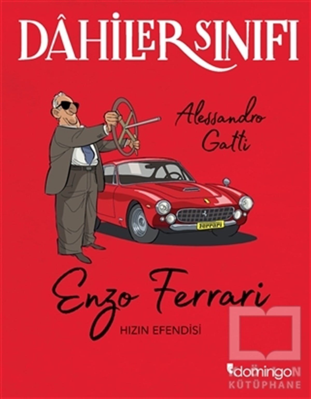 Alessandro GattiEtkinlik KitaplarıEnzo Ferrari Hızın Efendisi - Dahiler Sınıfı