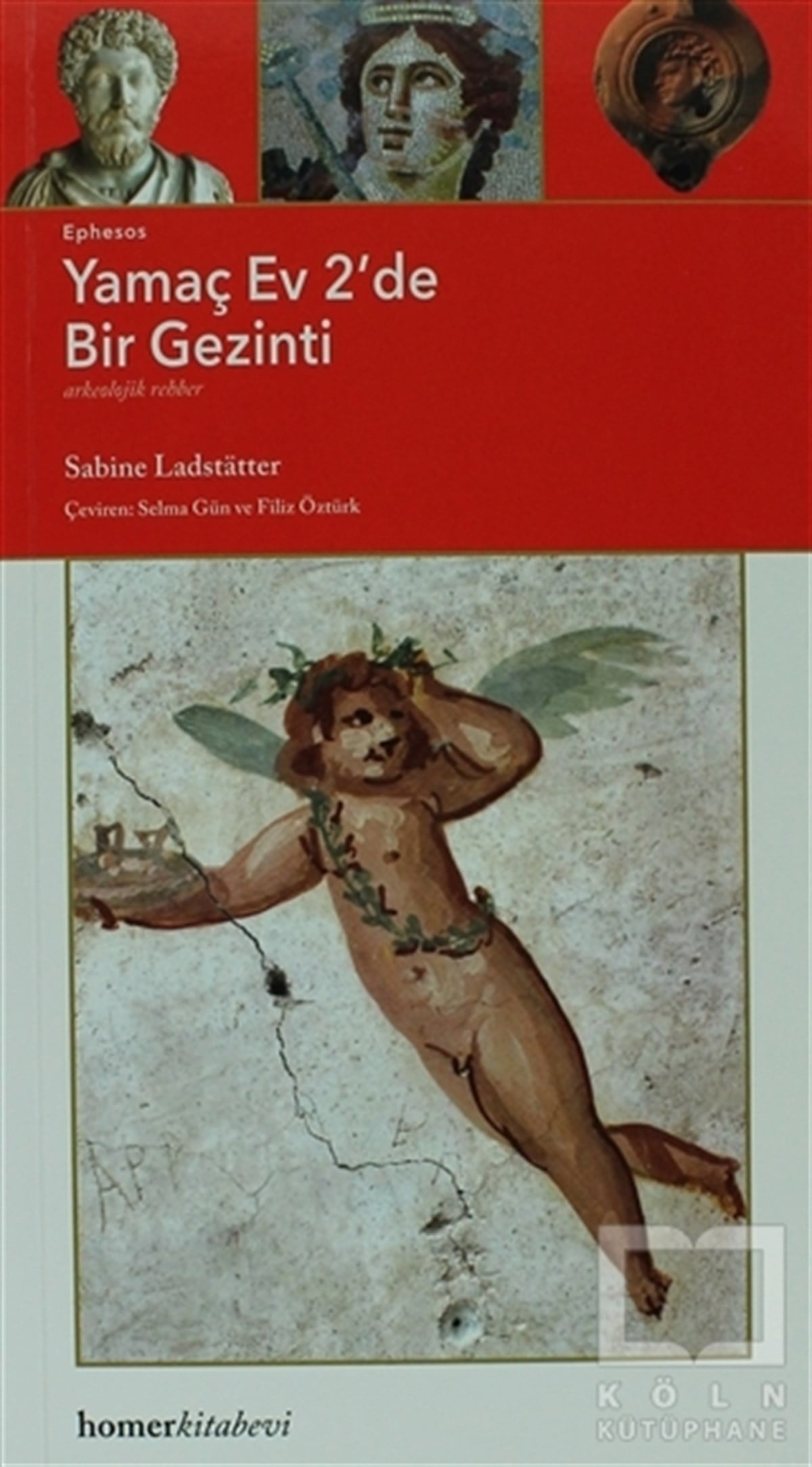 Sabine LadstatterGenel KonularEphesos: Yamaç Ev 2'de Bir Gezinti