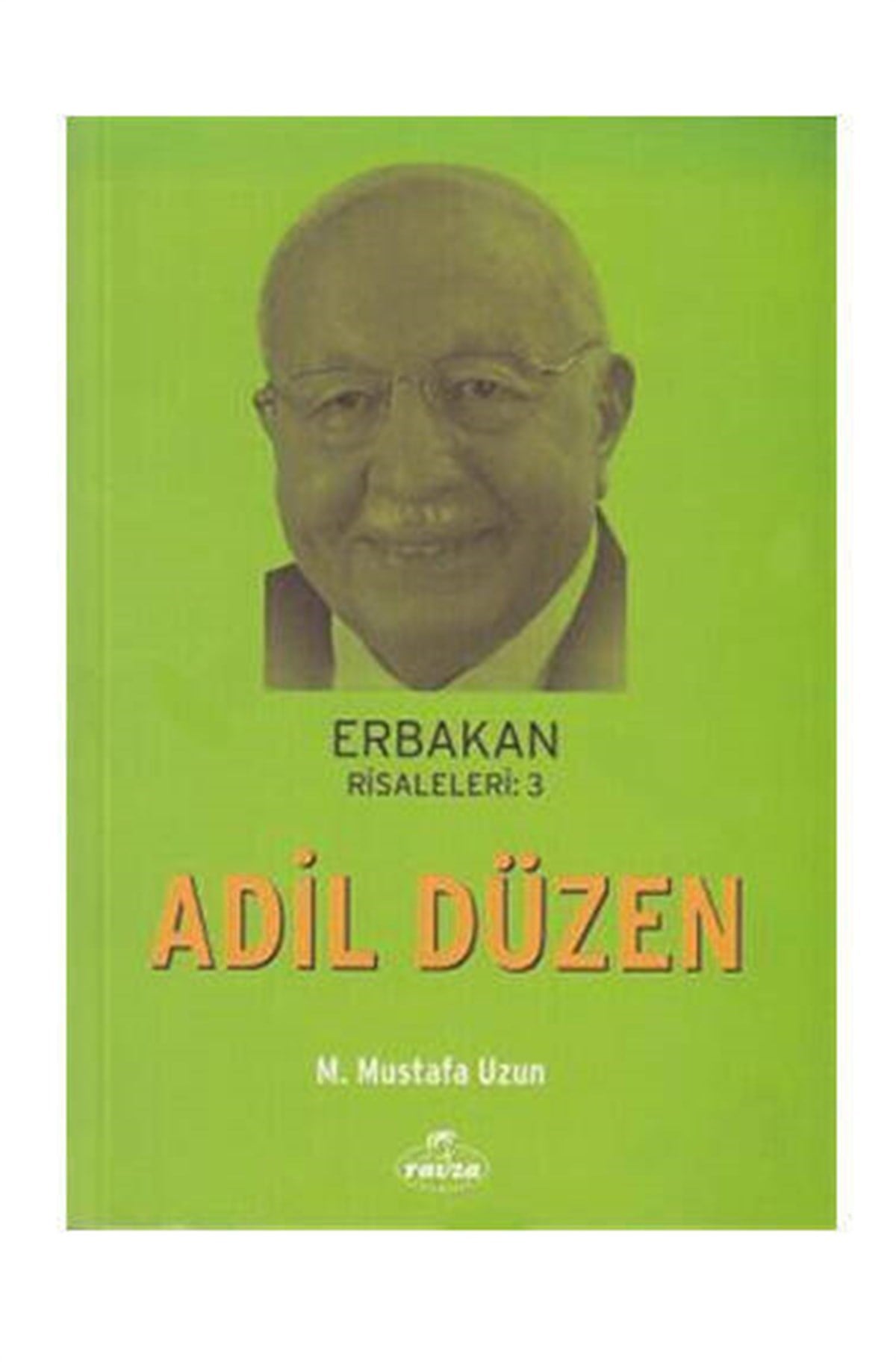 Erbakan Risaleleri 3 - Adil Düzen-1209