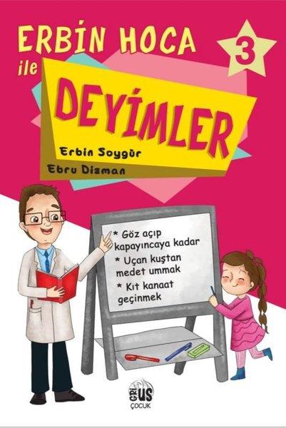 Ebru DizmanEtkinlik KitaplarıErbin Hoca İle Deyimler 3