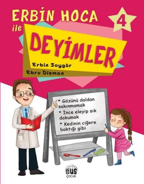 Ebru DizmanEtkinlik KitaplarıErbin Hoca İle Deyimler 4