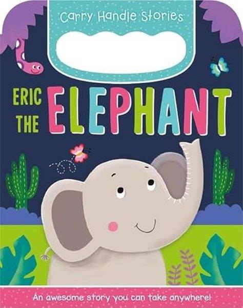 KolektifPreschoolEric the Elephant