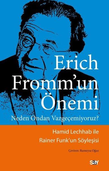 Rainer FunkPsikoloji KitaplarıErich Fromm'un Önemi - Neden Ondan Vazgeçemiyoruz?