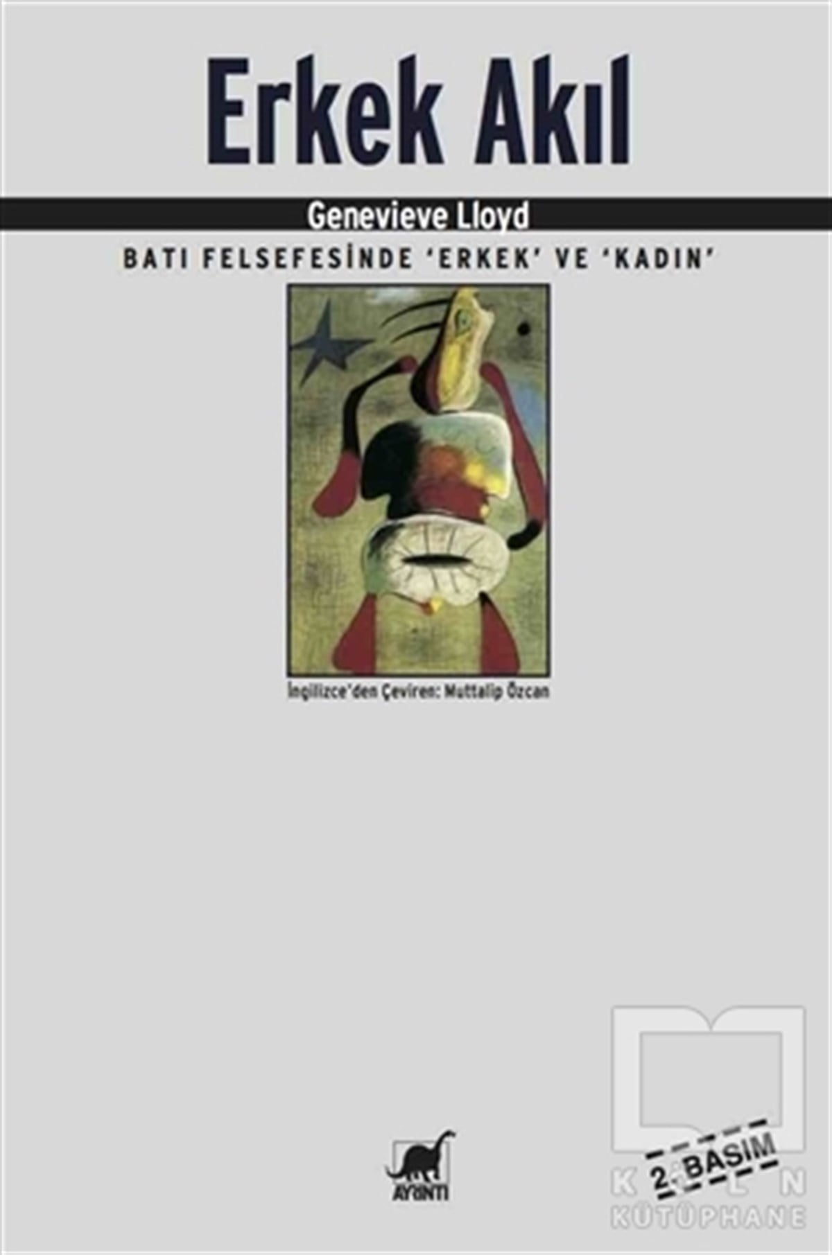 Erkek Akıl Batı Felsefesinde ''Erkek'' ve ''Kadın''