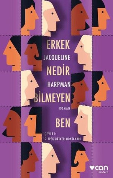 Jacqueline HarpmanDünya RomanErkek Nedir Bilmeyen Ben