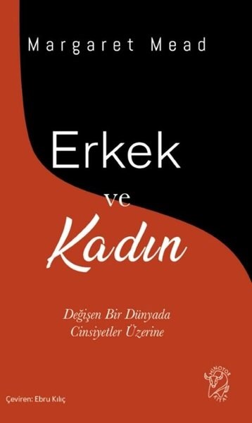 Margaret MeadSosyoloji KitaplarıErkek ve Kadın: Değişen Bir Dünyada Cinsiyetler Üzerine