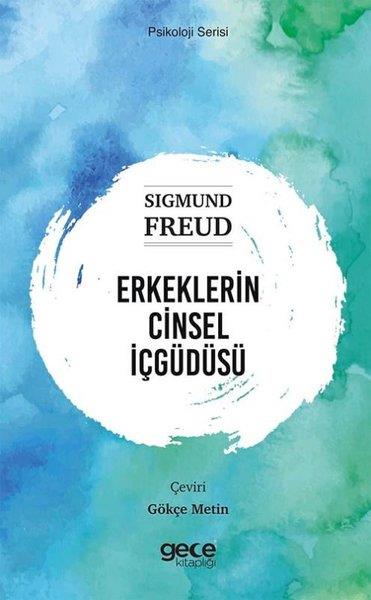 Alfred AdlerPsikoloji KitaplarıErkeklerin Cinsel İçgüdüsü - Psikoloji Serisi