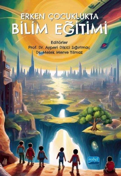 KolektifDigerErken Çocuklukta Bilim Eğitimi