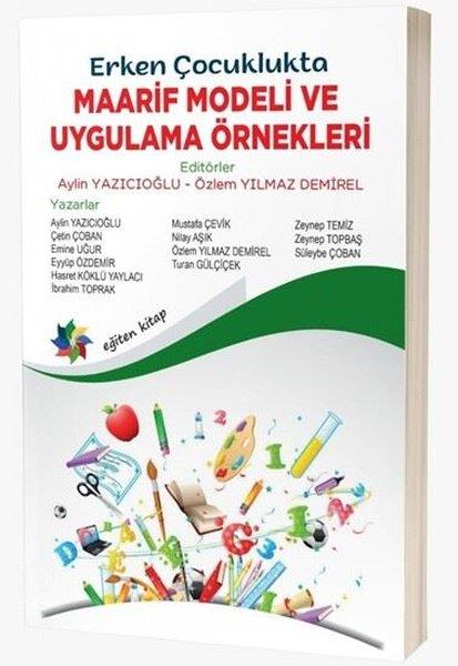 KolektifEğitimErken Çocuklukta Maarif Modeli ve Uygulama Örnekleri