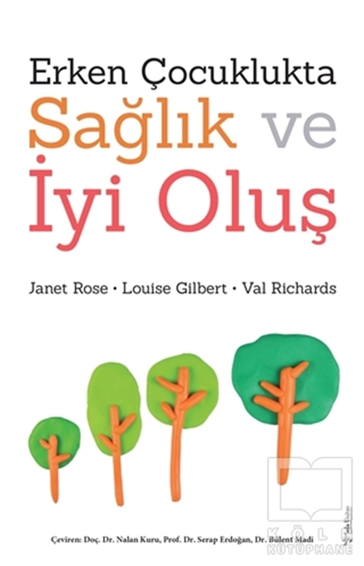 Janet RoseFamilie- und KinderbücherErken Çocuklukta Sağlık ve İyi Oluş