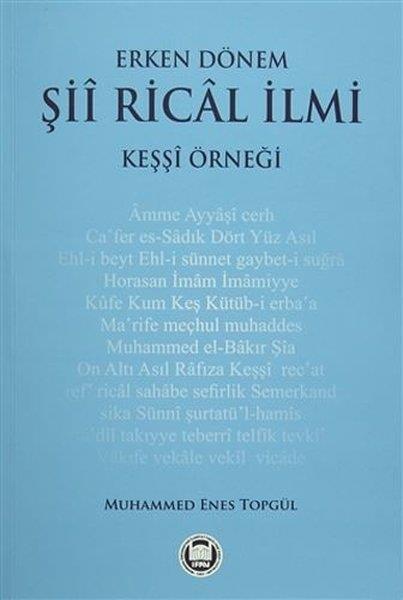 Muhammed Enes Topgülİslami KitaplarErken Dönem Şii Rical İlmi