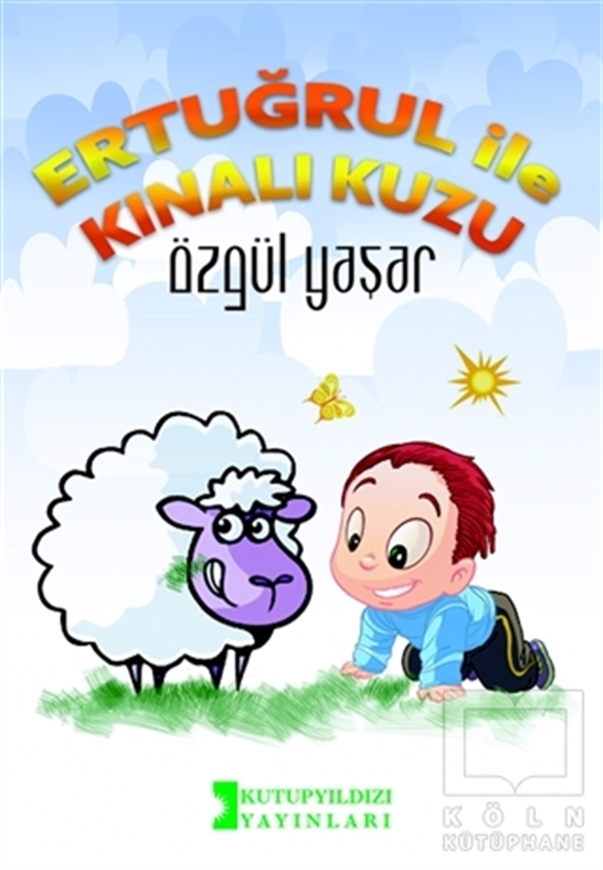 Özgül YaşarHikayelerErtuğrul İle Kınalı Kuzu