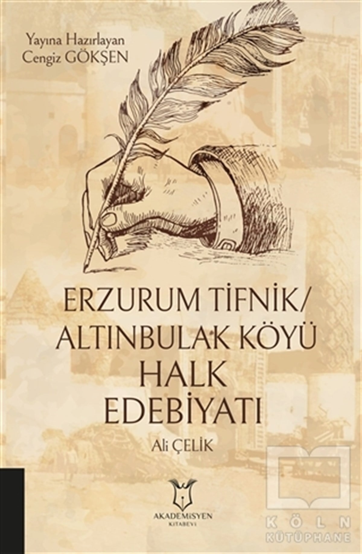 Erzurum Tifnik/Altınbulak Köyü Halk Edebiyatı