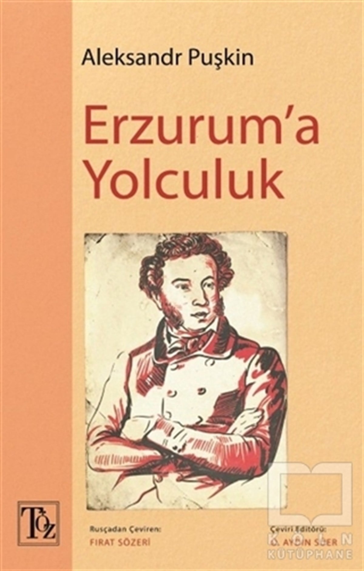 Aleksandr PuşkinForschung, Analyse und TheoriebücherErzurum'a Yolculuk