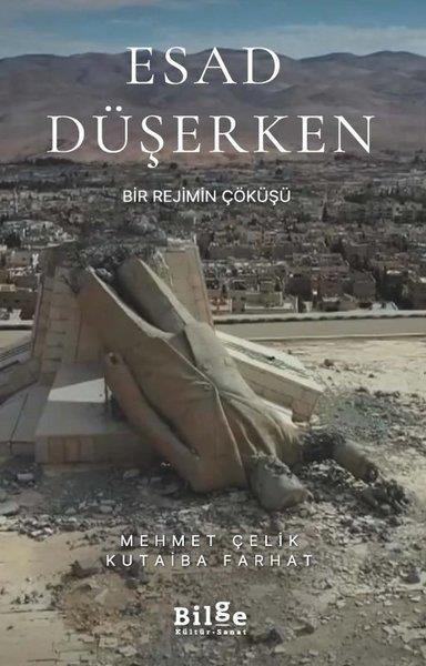 Kutaiba FarhatTürkische Politik & PolitikbücherEsad Düşerken - Bir Rejimin Çöküşü