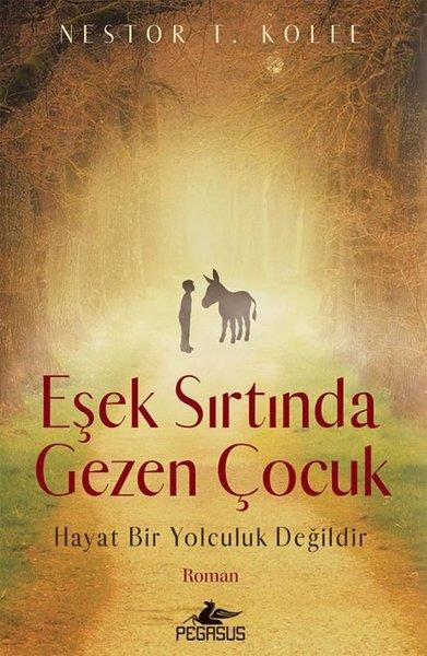 Nestor T. KoleePsikoloji KitaplarıEşek Sırtında Gezen Çocuk