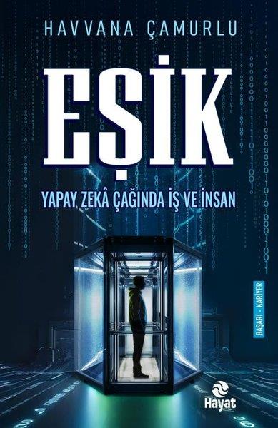 Charles ScheferYönetim / İş Geliştirme / KaliteEşik - Yapay Zeka Çağında İş ve İnsan