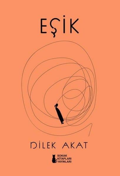 Dilek AkatTürk ŞiiriEşik