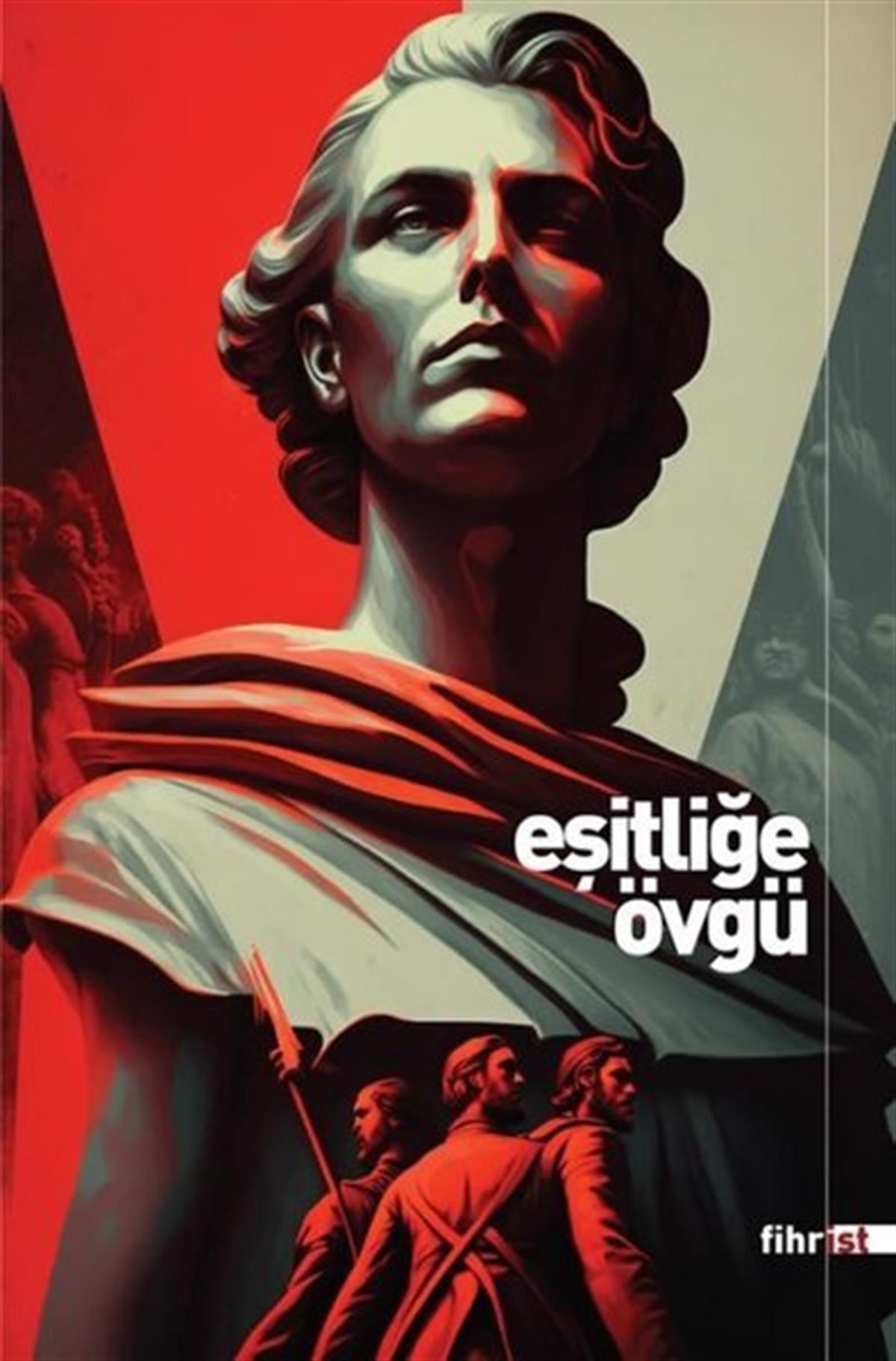 KolektifDünya Siyaseti ve PolitikasıEşitliğe Övgü