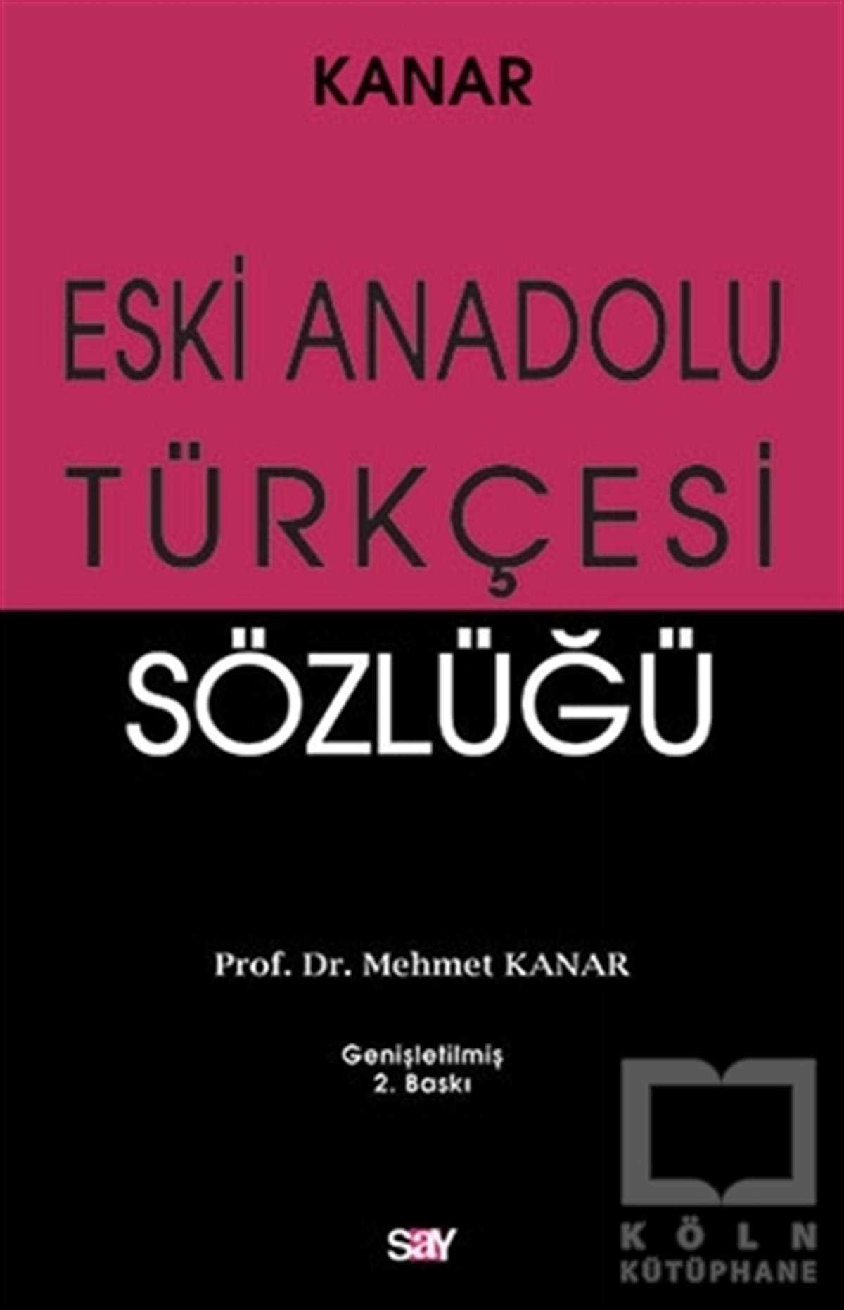 Eski Anadolu Türkçesi Sözlüğü