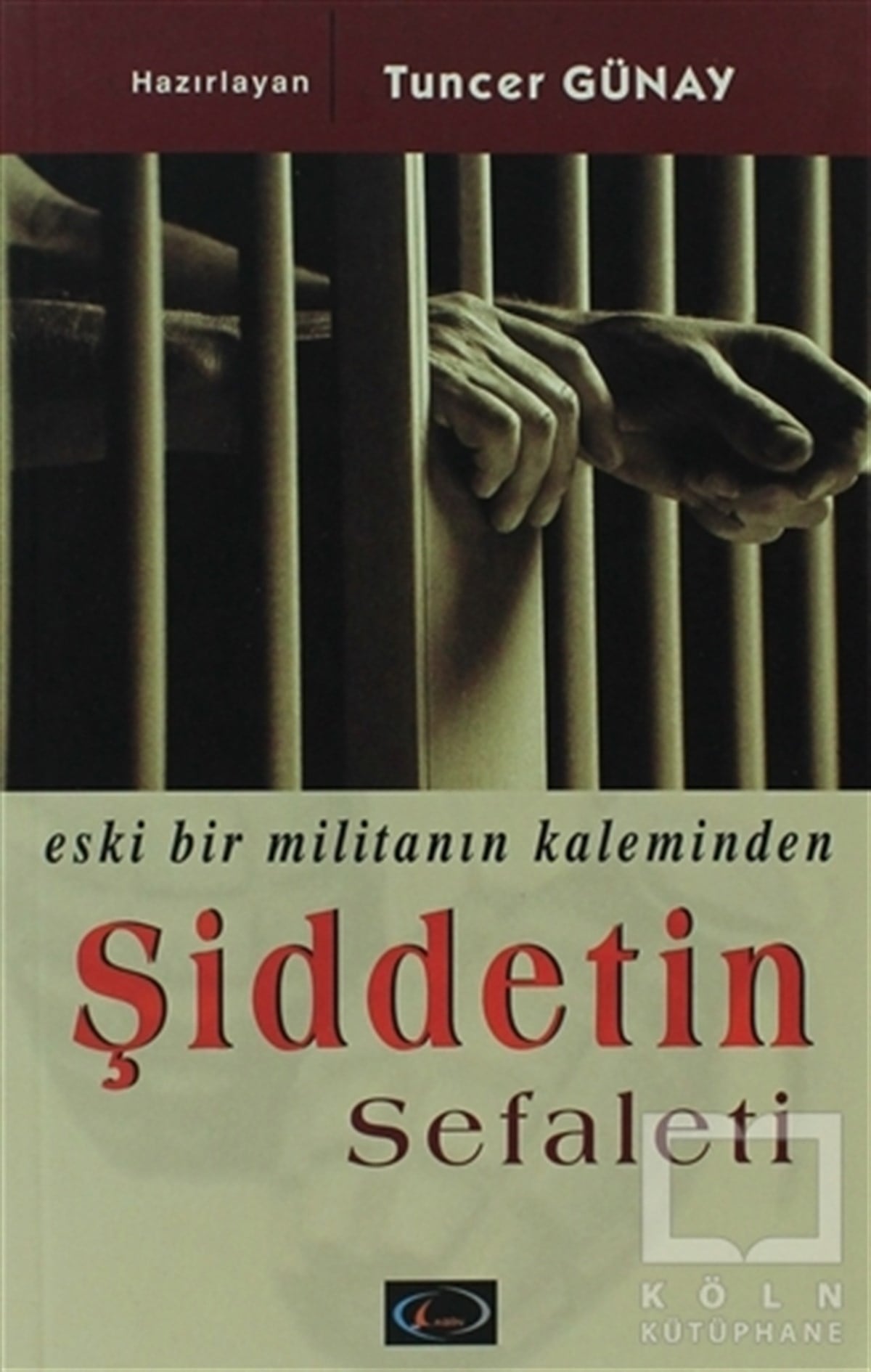 Eski Bir Militanın Kaleminden Şiddetin Sefaleti