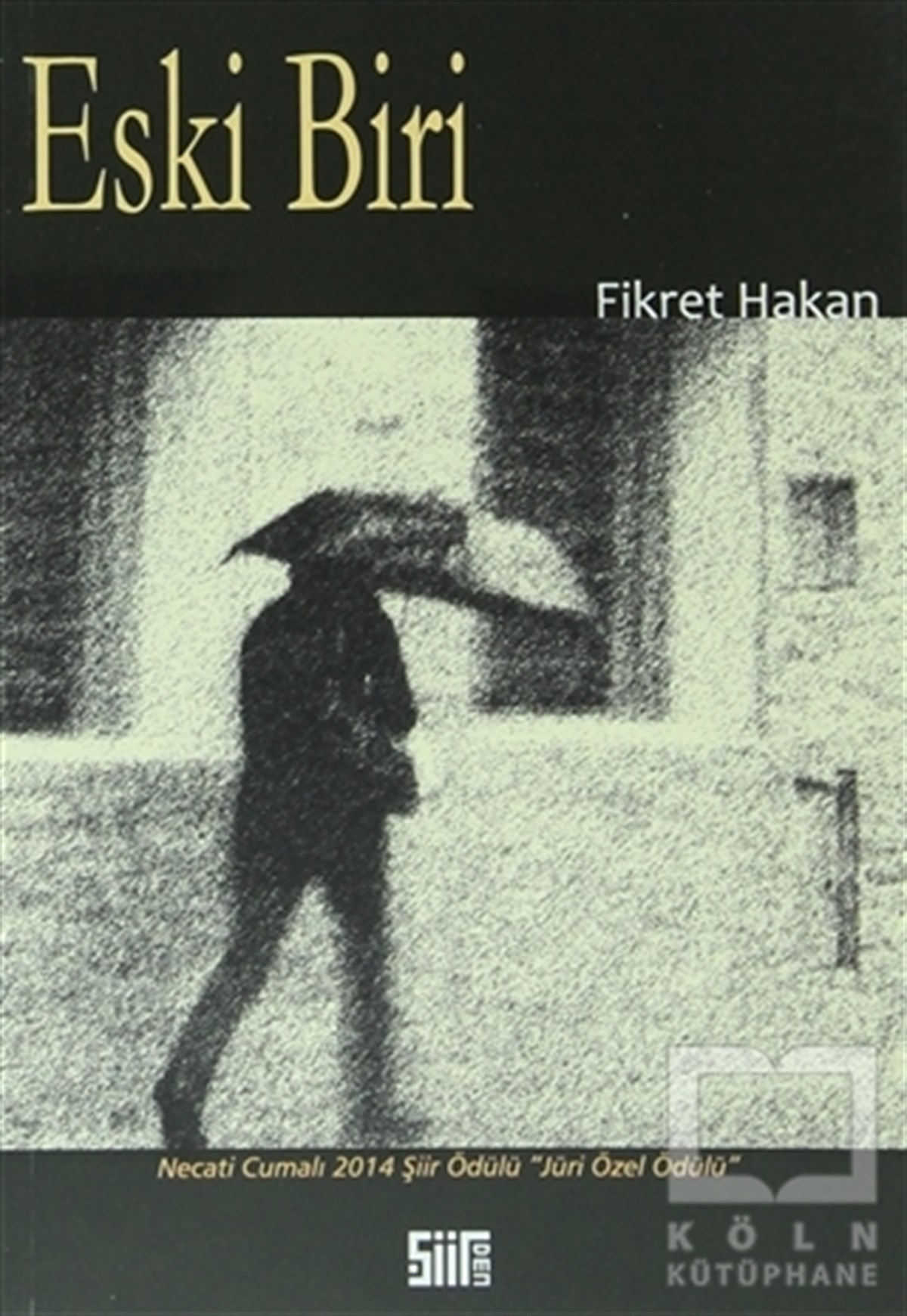 Fikret HakanŞiirEski Biri