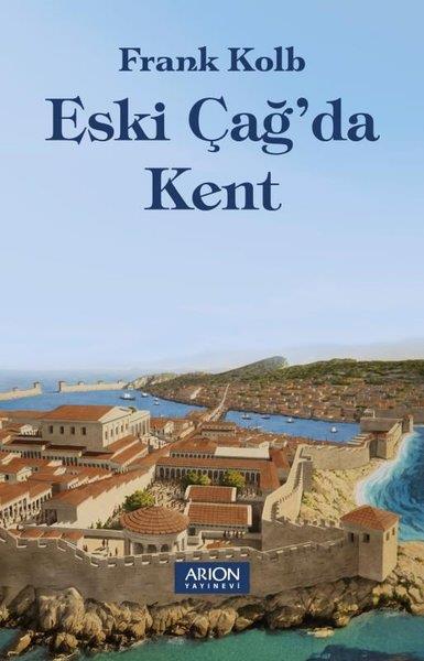 Frank KolbArkeolojiEski Çağ'da Kent