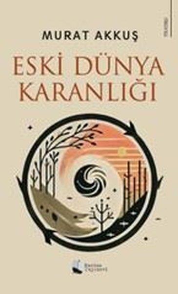 Murat AkkuşTürk OyunlarıEski Dünya Karanlığı