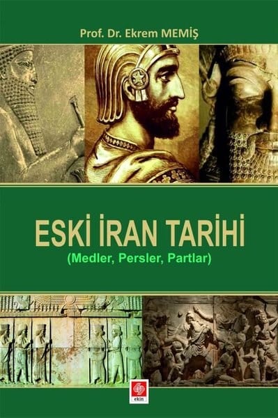 Ekrem MemişEğitimEski İran Tarihi (Medler Persler Partlar)