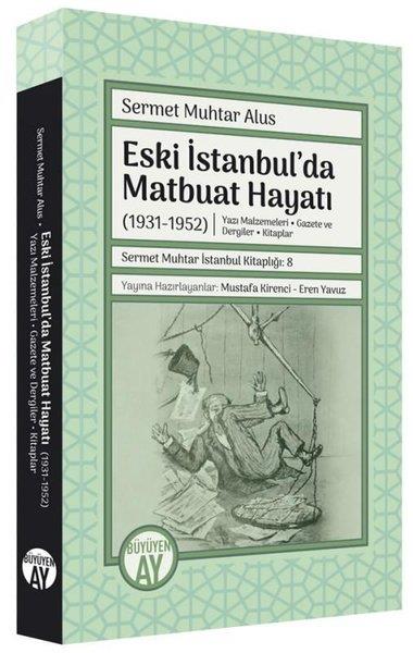 Sermet Muhtar Alusİstanbul KitaplarıEski İstanbul'da Okullar 1931-1952