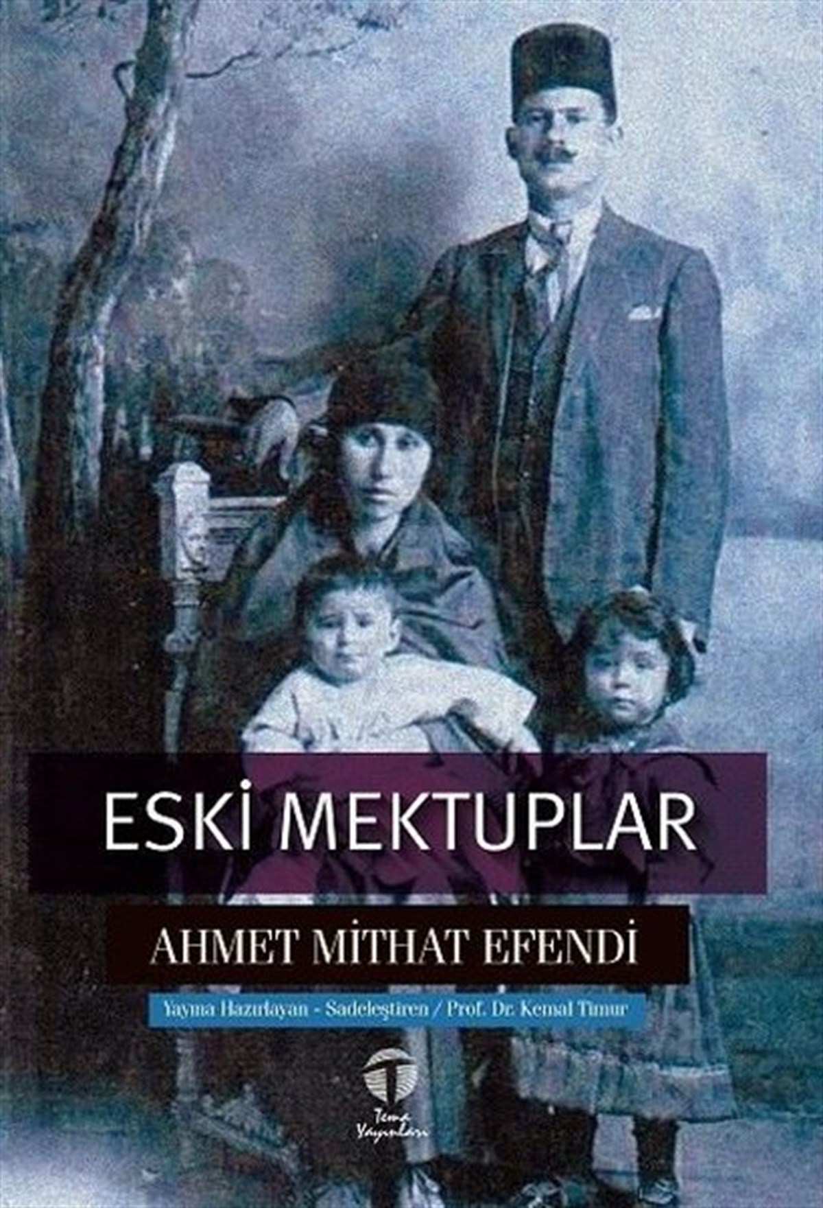 Ahmet Mithat EfendiTürk KlasikEski Mektuplar