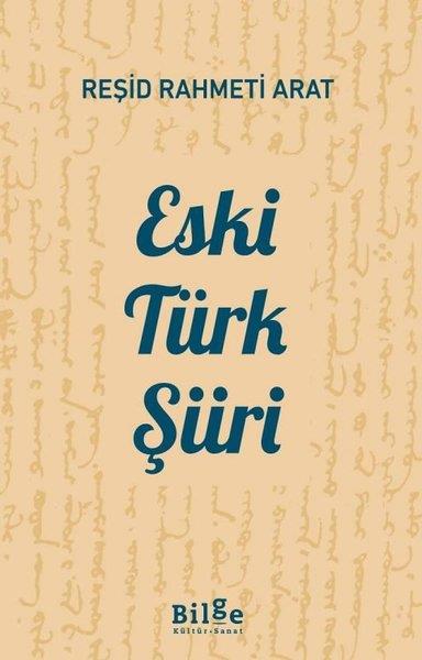 Reşid Rahmeti AratTürk ŞiiriEski Türk Şiiri