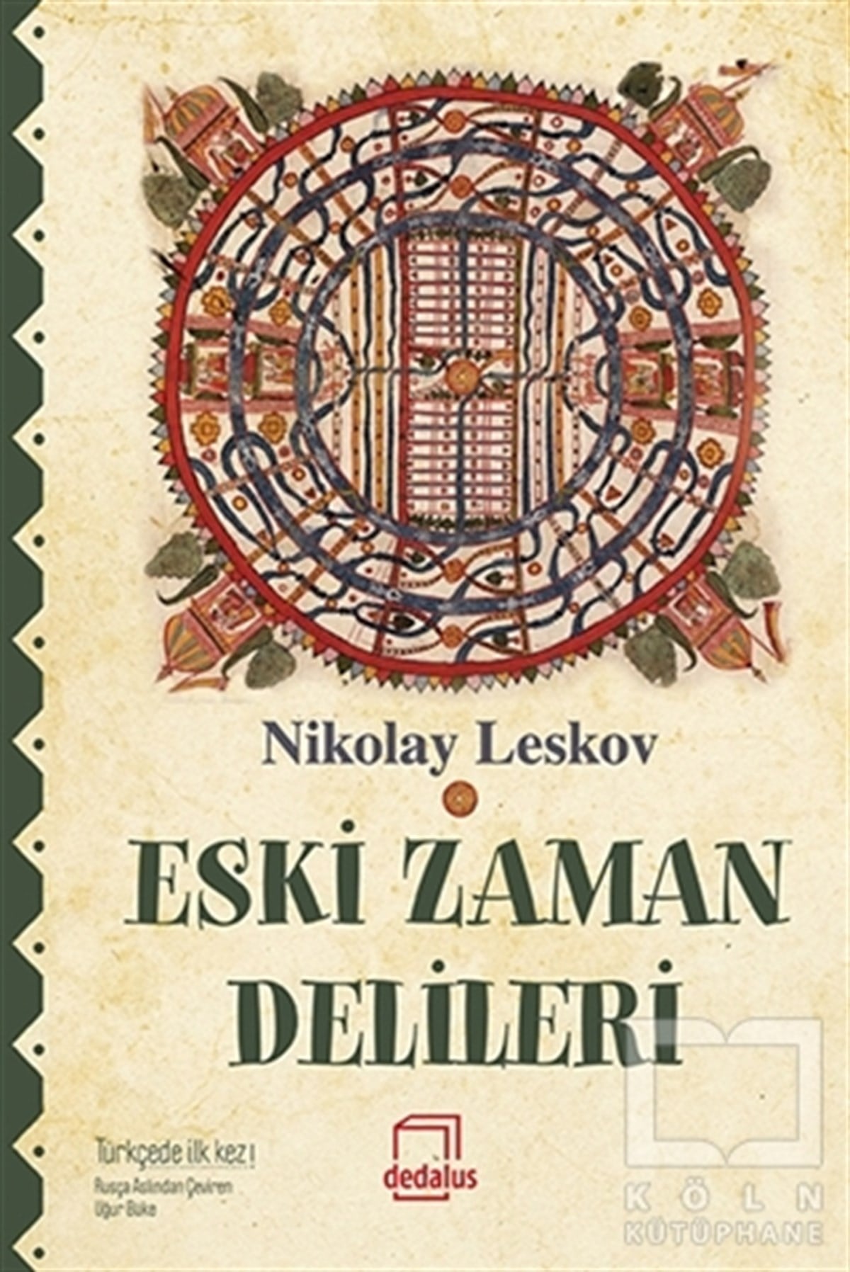 Nikolay LeskovRomanEski Zaman Delileri