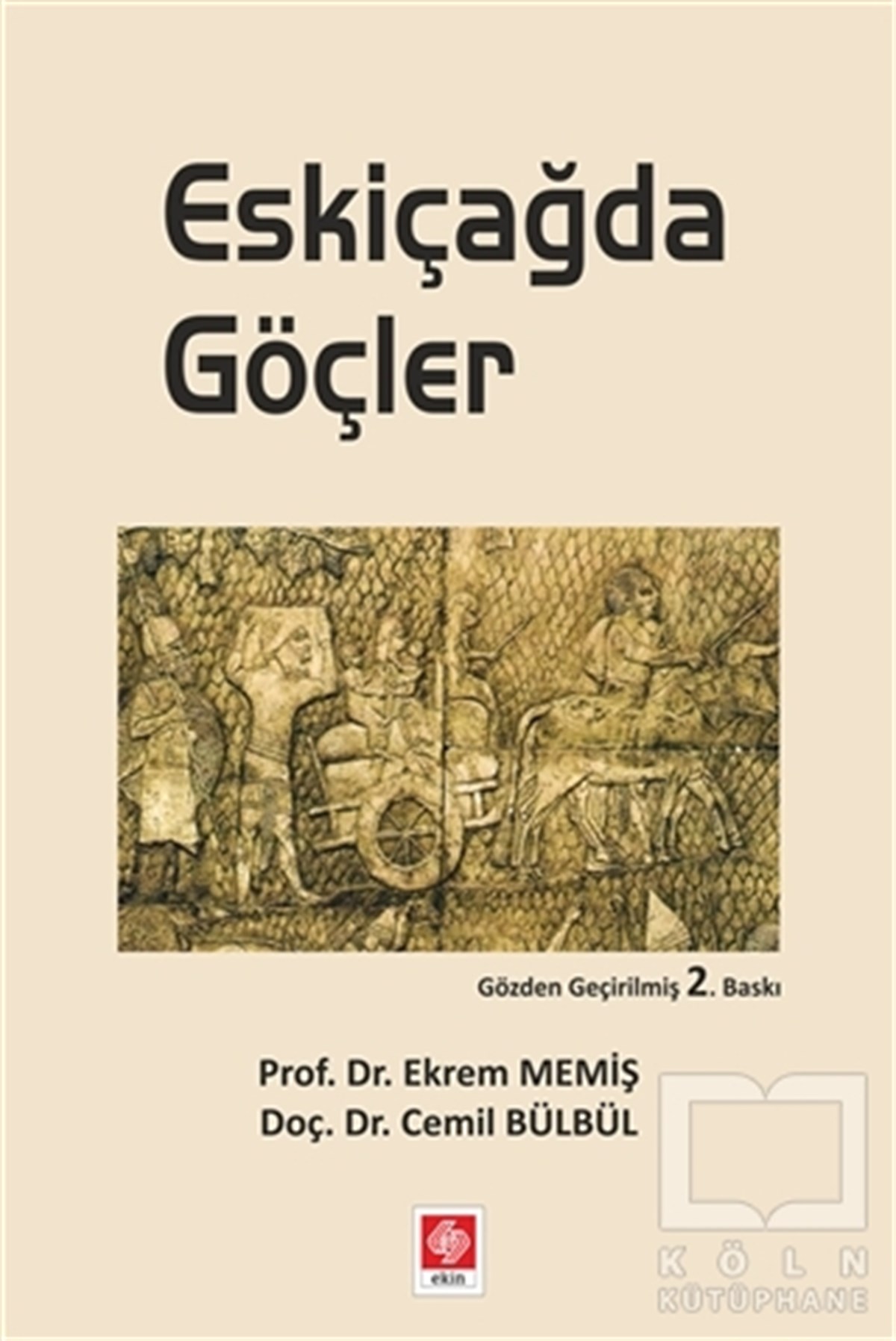 Ekrem MemişDiğerEskiçağda Göçler