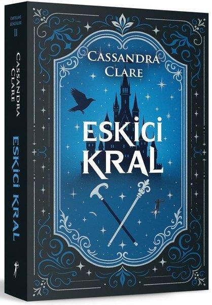 Cassandra ClareFantastik Kitaplar & Fantastik RomanlarEskici Kral - Castellane Günlükleri 2