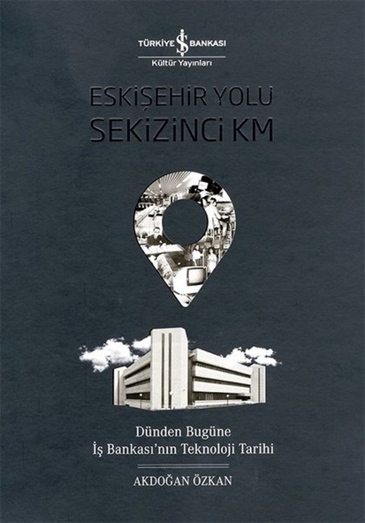 Akdoğan Özkantürkische GeschichtsstudienEskişehir Yolu Sekizinci Km