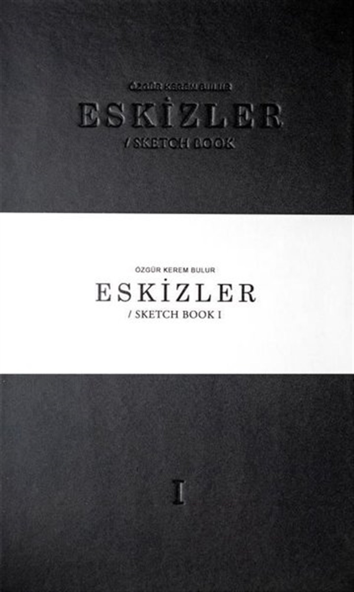 Özgür Kerem BulurArchitektur BücherEskizler Cilt - 1