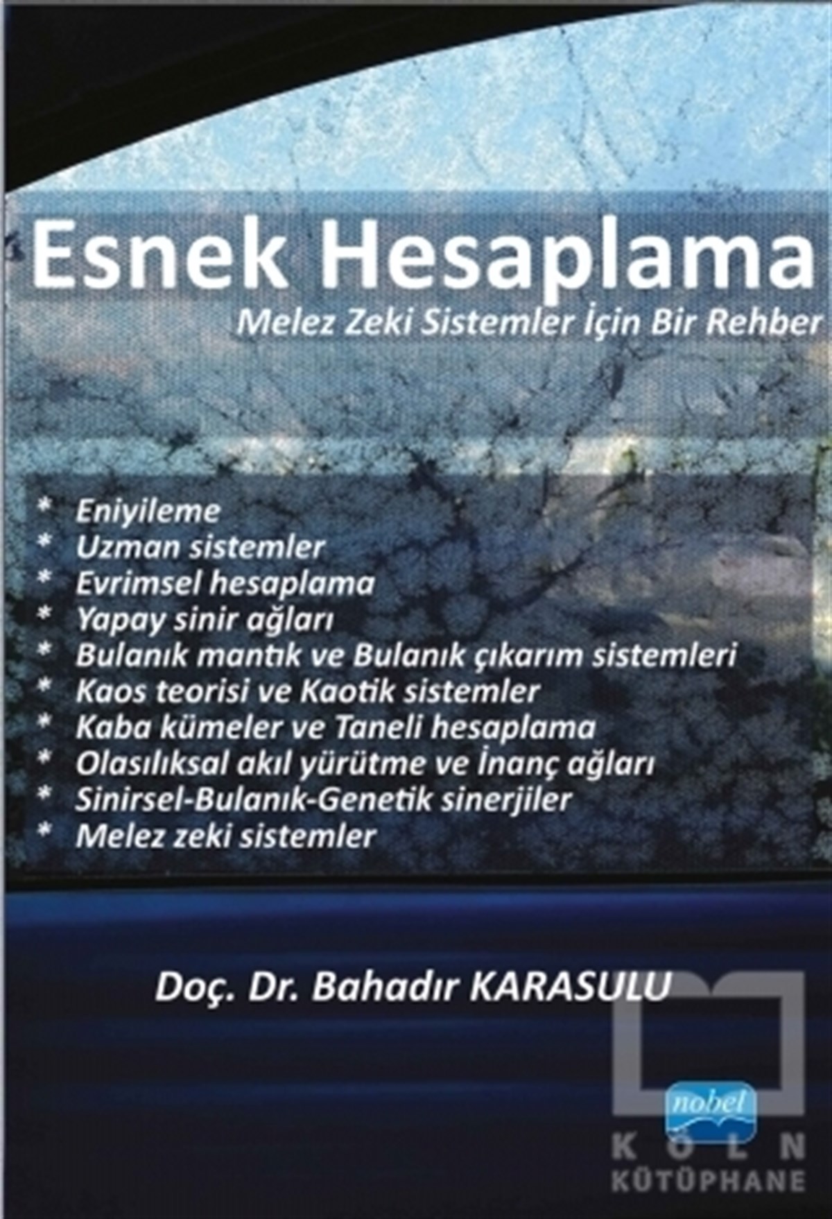 Bahadır KarasuluAkademikEsnek Hesaplama