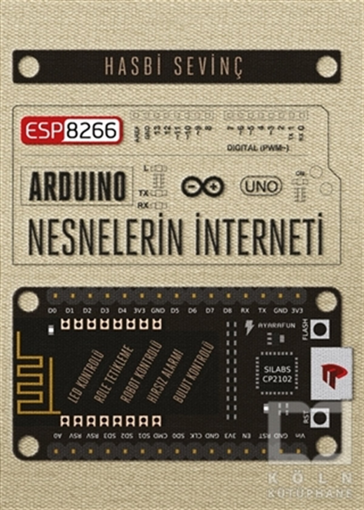 ESP8266 ve Arduino ve Nesnelerin İnterneti