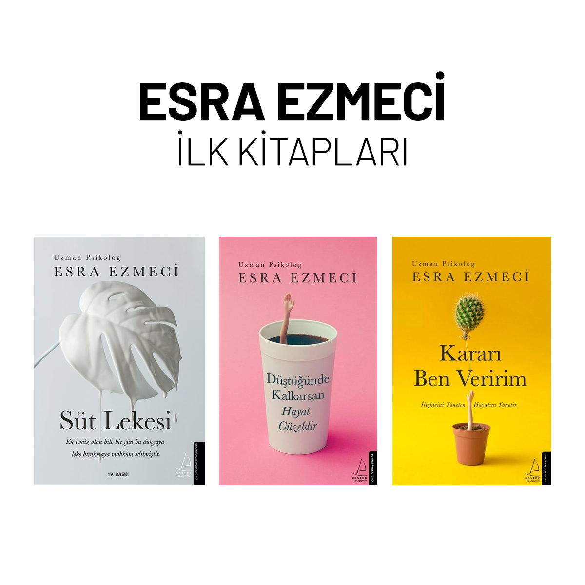 Esra EzmeciSetlerEsra Ezmeci İlk Kitapları