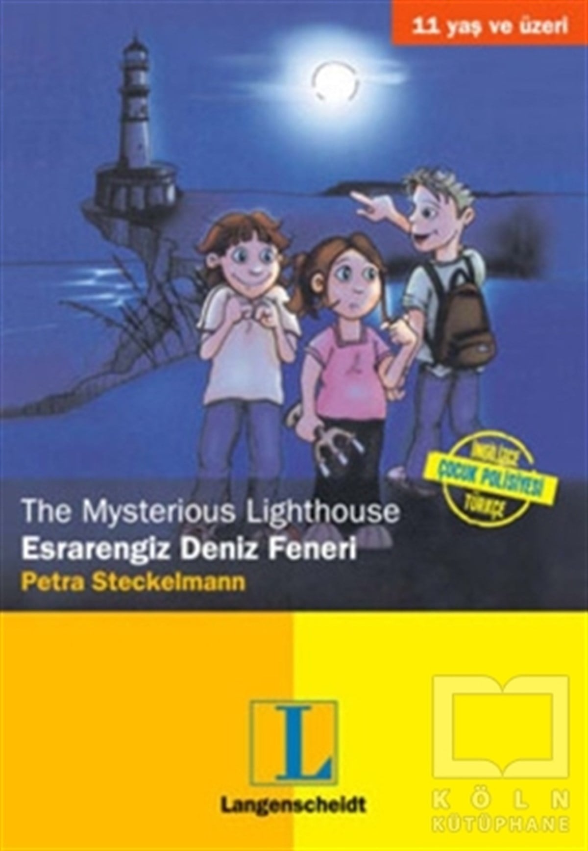 Petra A. BauerHikayelerEsrarengiz Deniz Feneri - The Mysterious Lighthouse