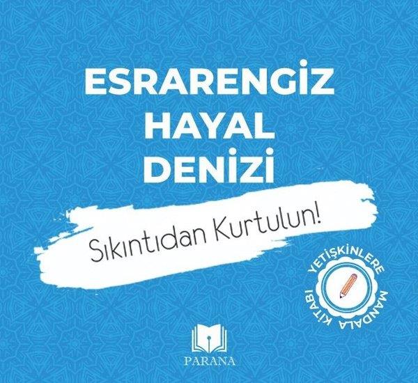 Emine YıldızgilAndereEsrarengiz Hayal Denizi - Yetişkinlere Mandala Kitabı
