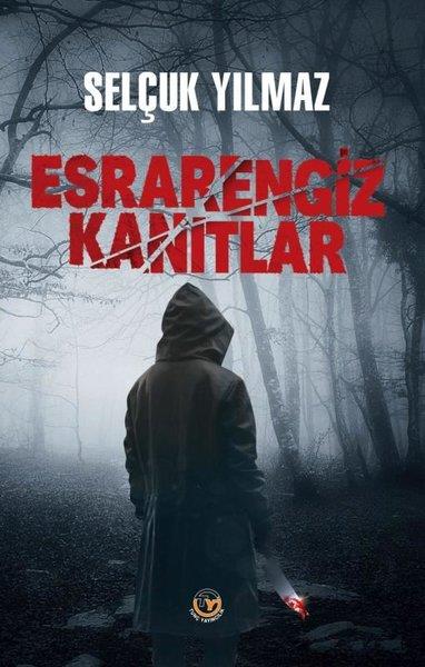 Selçuk YılmazTürkiye RomanEsrarengiz Kanıtlar