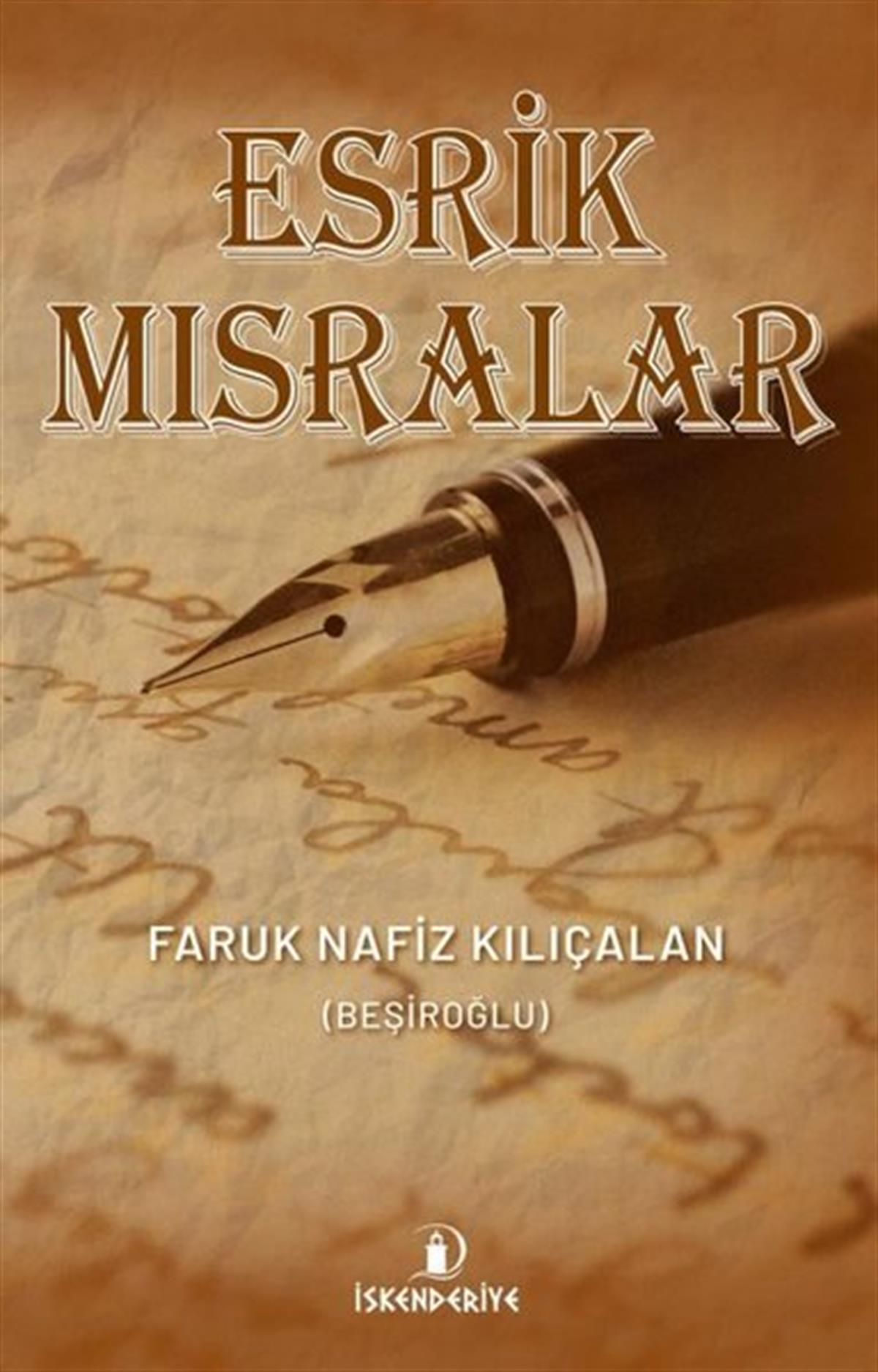 Faruk Nafiz KılıçalanTürk ŞiiriEsrik Mısralar