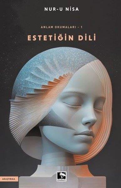 Nur-u NisaKunsttheorie BücherEstetiğin Dili - Anlam Okumaları 1