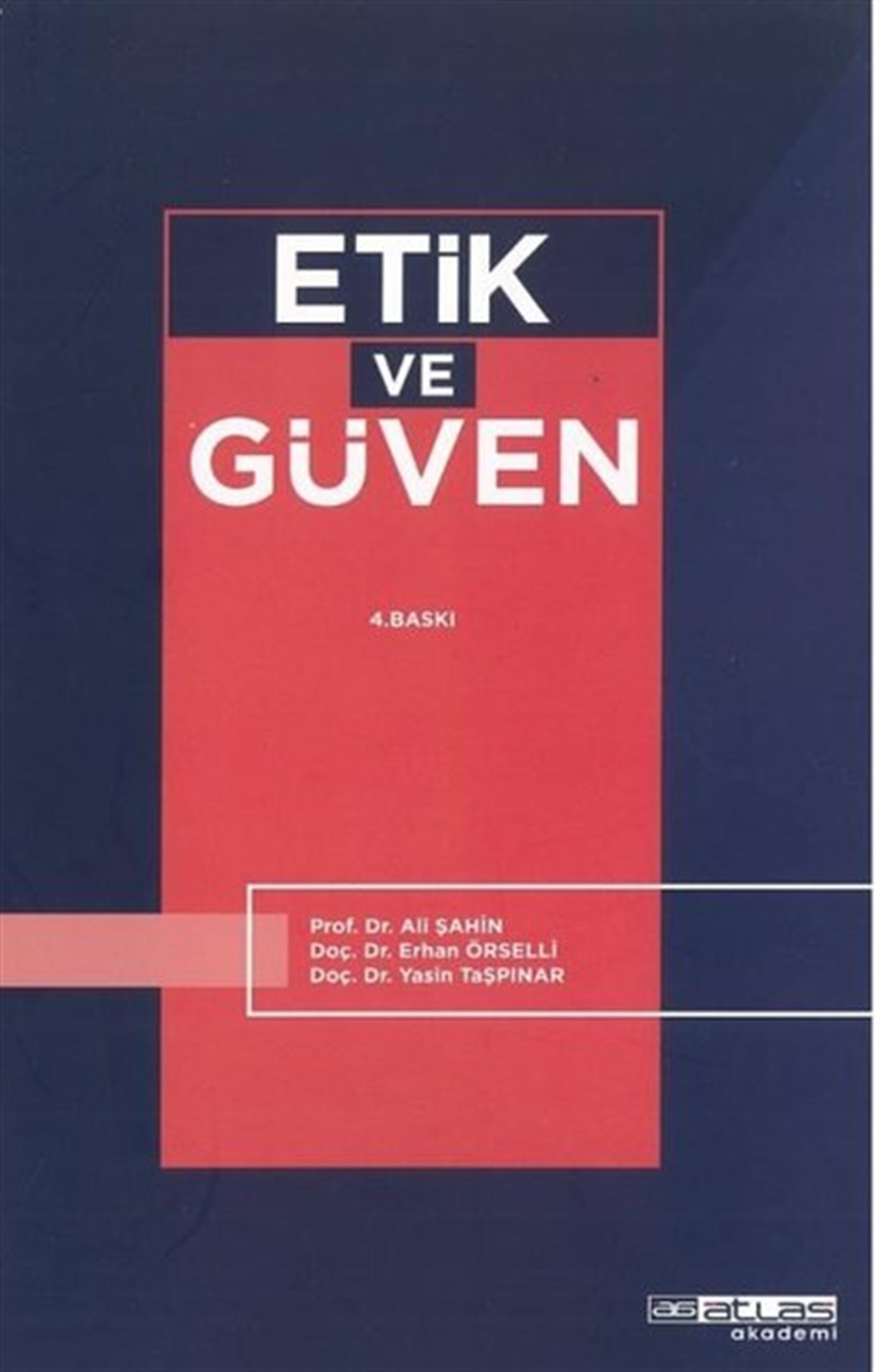 Ali ŞahinKamuEtik ve Güven
