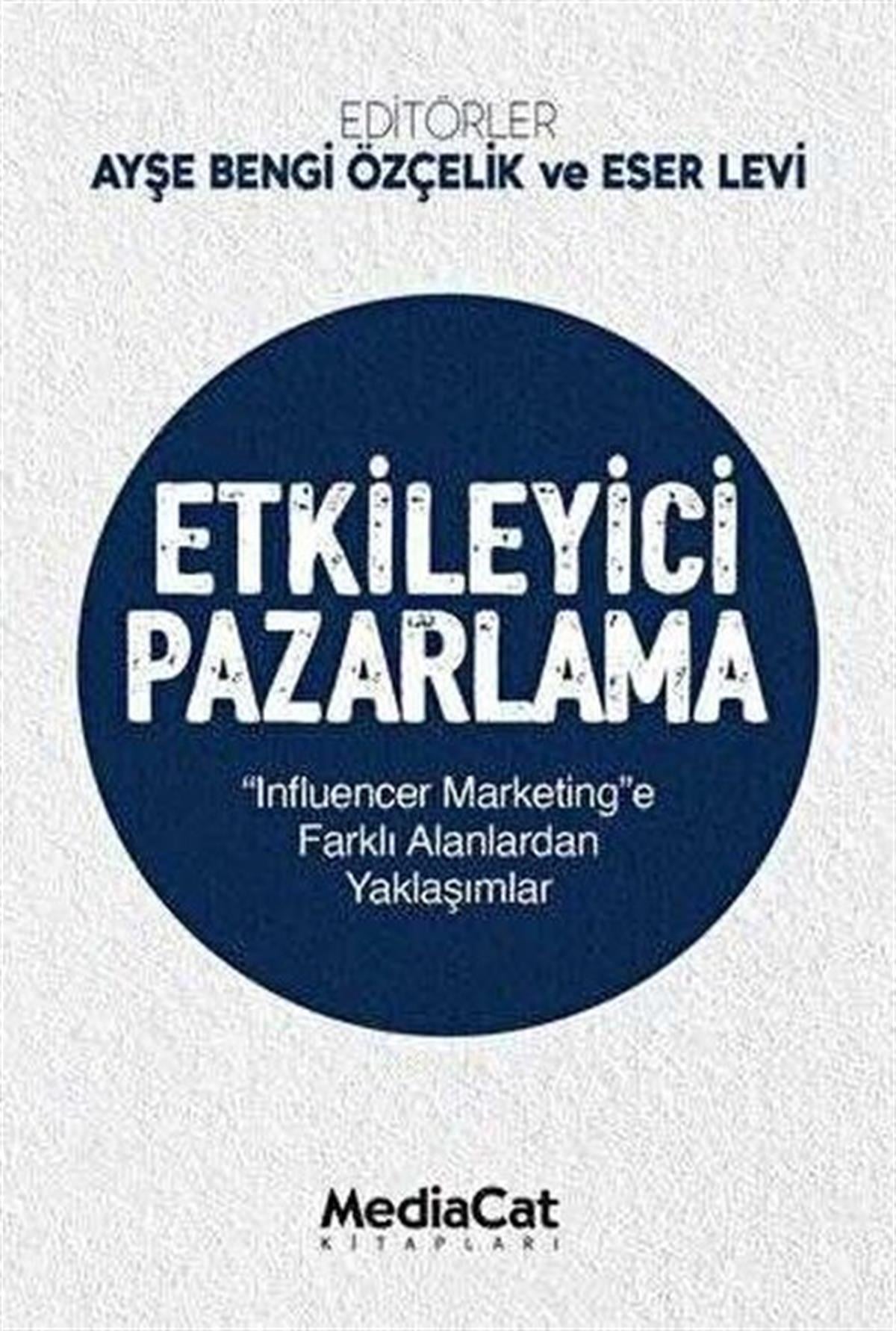 KolektifPazarlama, Reklamcılık ve Satış KitaplarıEtkileyici Pazarlama